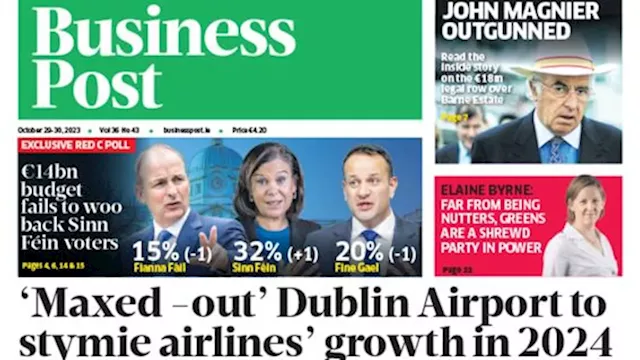 ‘Maxed out’ Dublin Airport; housing U-turn - this week’s Business Post