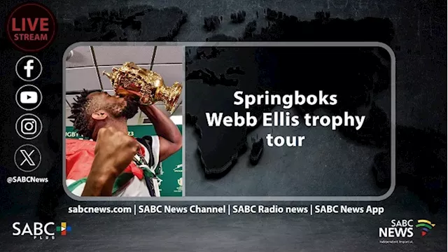 LIVE: Springbok Web Ellis Trophy Tour - SABC News - Breaking news, special reports, world, business, sport