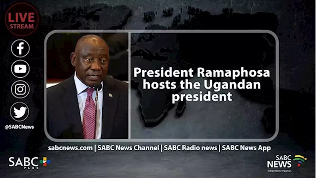 LIVE | President Ramaphosa hosts the Ugandan president - SABC News - Breaking news, special reports, world, business, sport coverage of all South African current events. Africa's news leader.