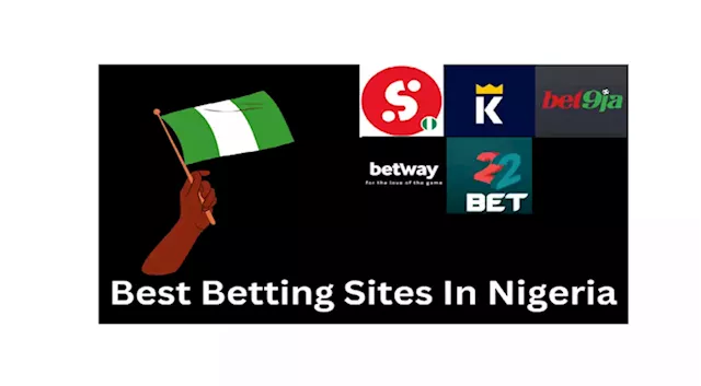 best betting sites in Nigeria, betting in Nigeria, online sports betting in Nigeria, betting companies in nigeria, bet in nigeria