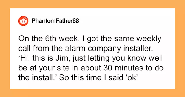 “The Doors Are Locked And Nobody Is Answering”: Person Shows Alarm Company What Happens When They Don’t Listen To Their Customers