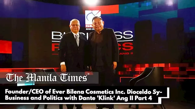 Founder/Chief Executive Officer of Ever Bilena Cosmetics Inc. Dioceldo Sy - Business and Politics with Dante 'Klink' Ang II Part 4 - video Dailymotion