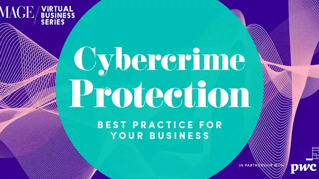 Join our virtual event 'Cybercrime Protection': Best practice for you business