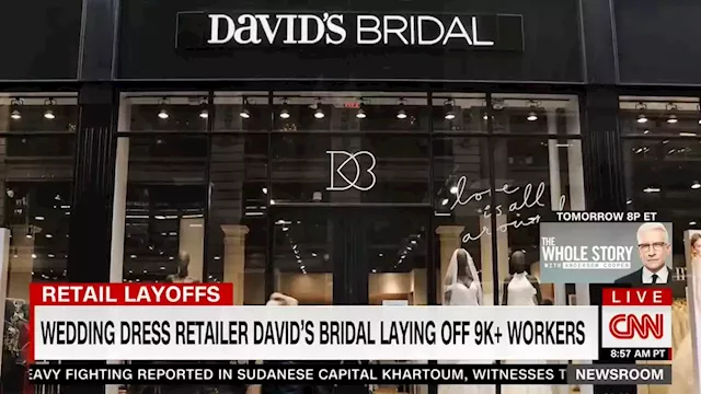 David's Bridal laying off over 9,000 workers | CNN Business