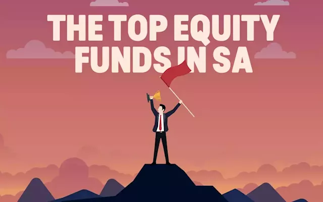 COVER STORY | South Africa’s top equity funds | Business