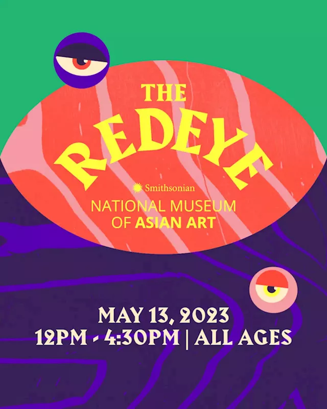 “Smithsonian National Museum of Asian Art x The REDEYE Night Market” - PoPville