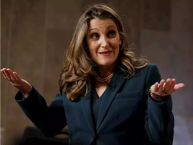 GOLDSTEIN: Finance Minister Chrystia Freeland's politics of the absurd