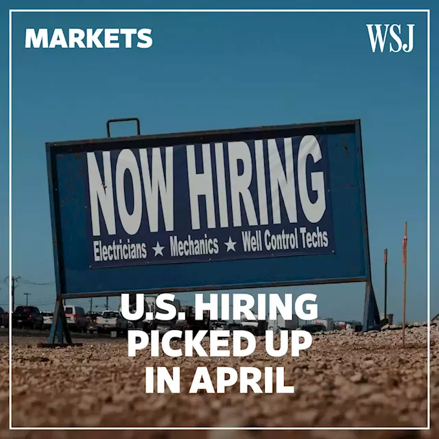 Robust Hiring in April Shows U.S. Job Market Remains Hot in Cooling Economy