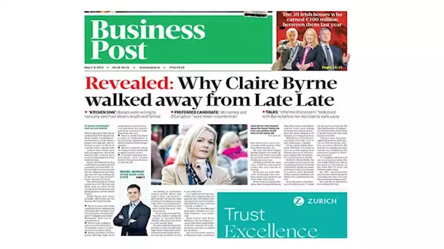 In this week’s Business Post: Why Claire Byrne walked away from Late Late