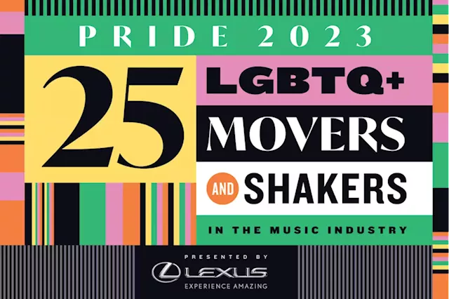 2023 Pride: Movers and Shakers in the Music Industry