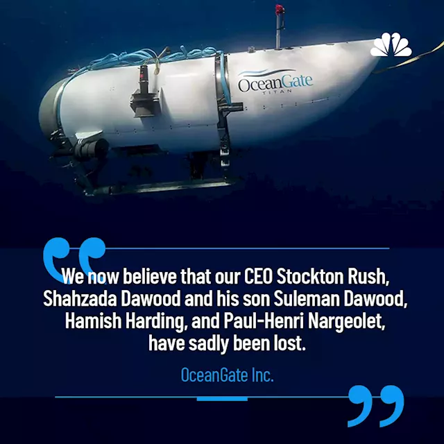 All 5 aboard Titan submersible believed to be dead, expedition company says