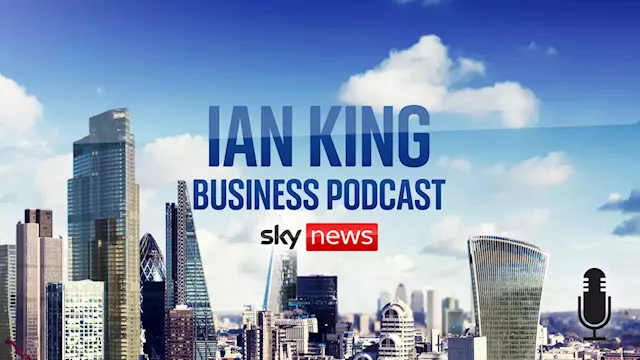 Ian King podcast: Mortgages, interest rates and women in business