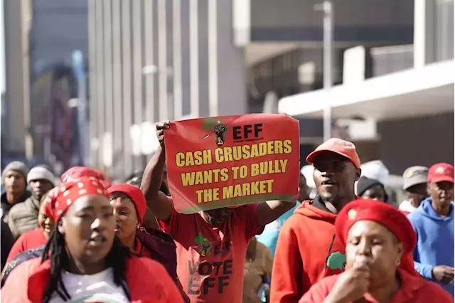 Cash Crusaders interdicts EFF from shutting down its stores | Business