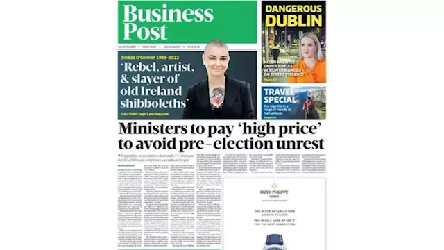 In this week’s Business Post: Ministers to pay ‘high price’ to avoid pre-election unrest