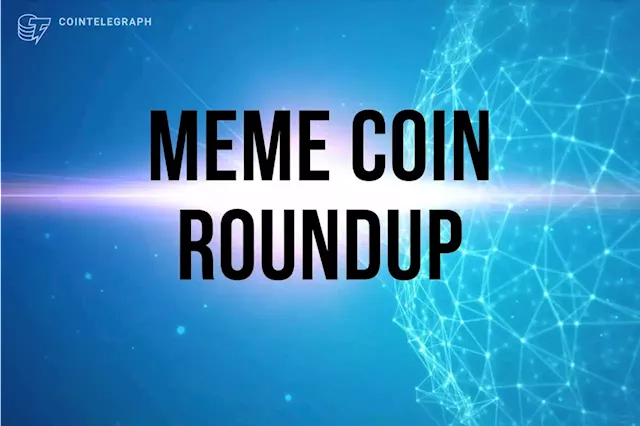 Meme coin market roundup: Pepe & Dogecoin prices rise, while WSM approaches $23M