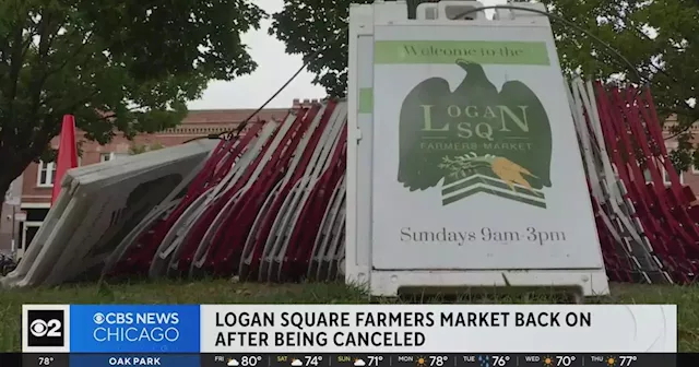 Logan Square Farmers Market back on after being canceled