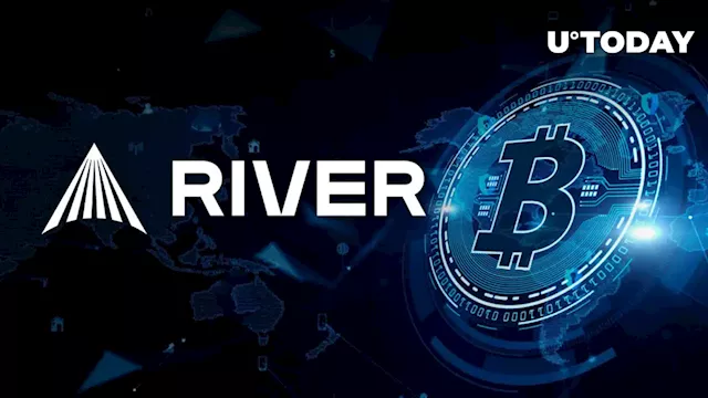 Bitcoin (BTC) Endorsed by Major Investment Fund River Financial