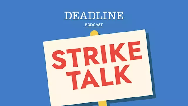 Deadline’s Strike Talk Podcast: Billy Ray Dissects WGA Deal With Negotiators David Goodman And Chris Keyser: “We Are Not As Powerful As The Companies Unless We Stick Together. We Did And We Won.”