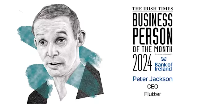 The Irish Times Business Person of the Month: Peter Jackson, Flutter