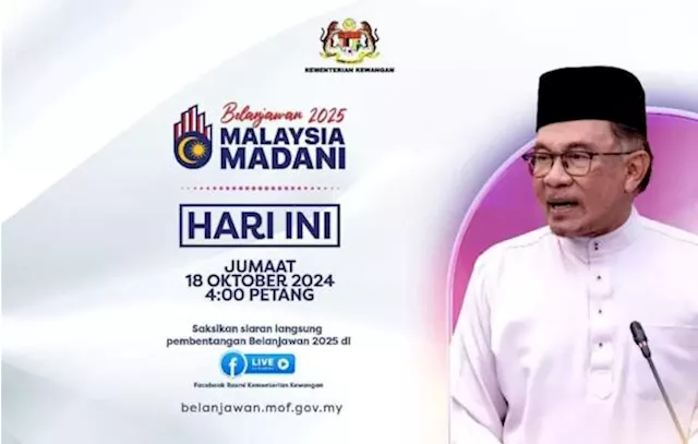 Budget 2025 to be tabled by finance minister, prime minister Anwar Ibrahim at 4pm on Friday, October 18