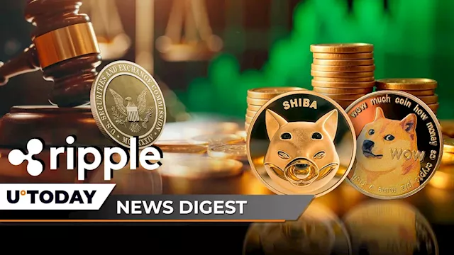 SEC Veteran Weighs in on Ripple Lawsuit Appeal Deadline Speculation; DOGE, SHIB Dominate Crypto Market With 5-Month High in Social Activity: Crypto News Digest by U.Today