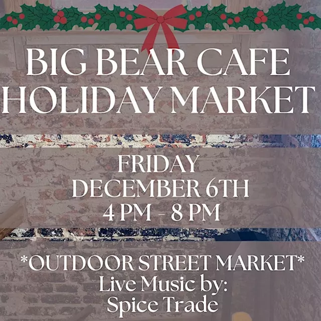 The Big Bear Holiday Street Market is Today!