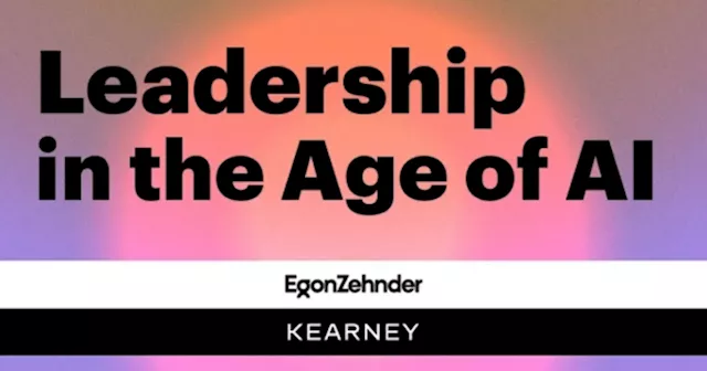 73% of business leaders are ill-equipped for AI transformation, new report from Kearney, Egon Zehnder reveals