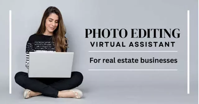 Scale your real estate business by hiring a photo editing virtual assistant