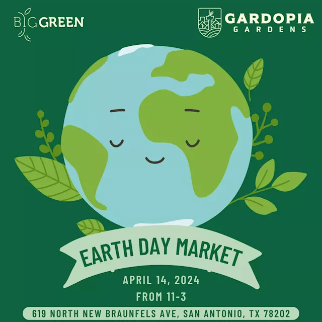 Earth Month Market with Gardopia Gardens & Big Green!