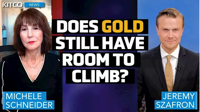 Gold's climb in a reactive market - Michele Schneider