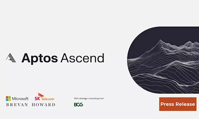 Aptos Labs collaborates with Microsoft, Brevan Howard and SK Telecom to bring global institutional finance on-chain with Aptos Ascend