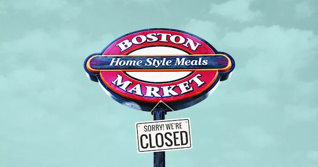 A Love Letter to Boston Market as Location Dwindle