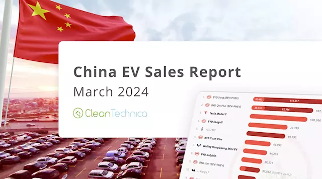 43% Plugin Vehicle Market Share In China — March 2024 Sales Report