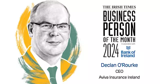 The Irish Times Business Person of the Month: Declan O’Rourke, Aviva Ireland