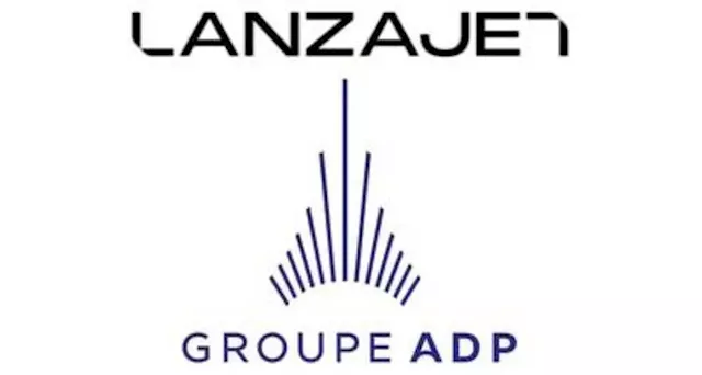 LANZAJET ANNOUNCES FIRST-OF-A-KIND $20 Million investment FROM GLOBAL AIRPORT operator GROUPE ADP