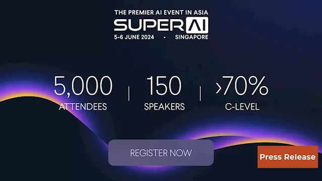 SuperAI Set To Be Asia’s Premier Artificial Intelligence Conference, Attracts Global AI Industry Leaders To Drive Singapore’s Status As Leading AI Hub