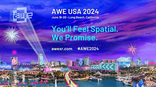 Augmented World Expo 2024-The Industry Conference For Spatial Computing