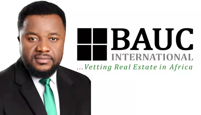 BAUC International London Unveils Real Estate Vetting Company In Nigeria