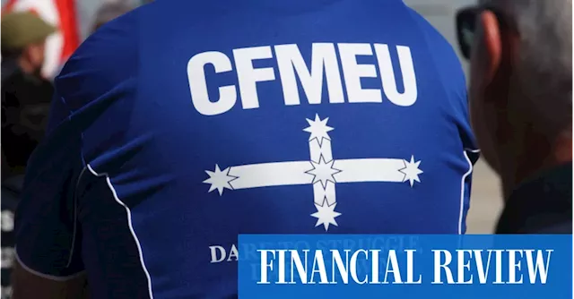 CFMEU treats $19m fines as ‘cost of doing business’