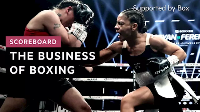 The Business of Boxing | FT Scoreboard