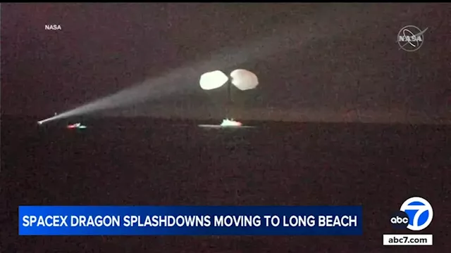 SpaceX moving spacecraft splashdowns to Long Beach, days after Elon Musk said company was leaving CA