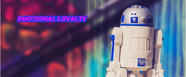 How Emotional Loyalty Is Key for Digital Tech Companies' Success?