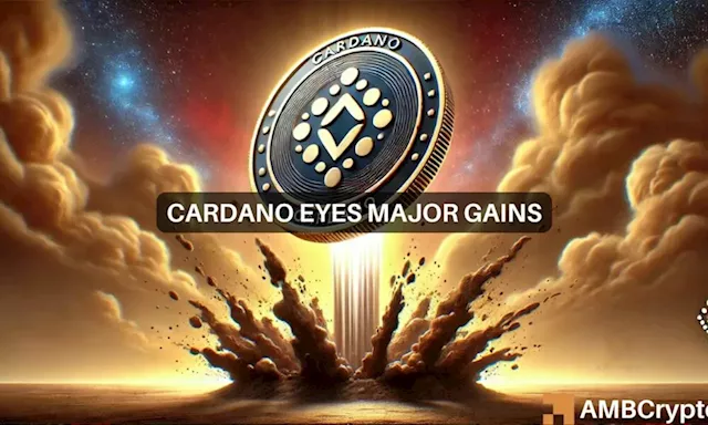 Cardano set for a 70% jump? Key technical and market indicators say…