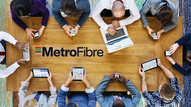 MetroFibre: Delivering world-class connectivity for your business