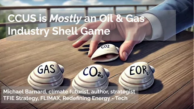 Carbon Capture Is Mostly An Oil & Gas Industry Shell Game — Masala Flavored