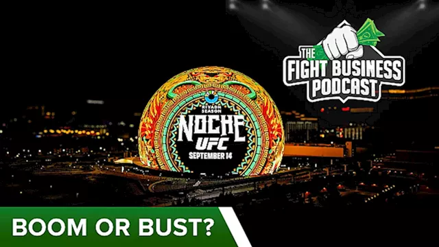 The Fight Business Podcast: Noche UFC Ticket Sales, Jake Paul on Conor's Contract