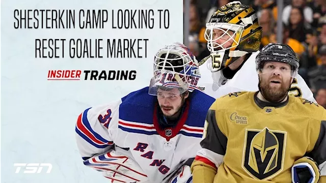 Insider Trading: Shesterkin camp looking to reset goalie market