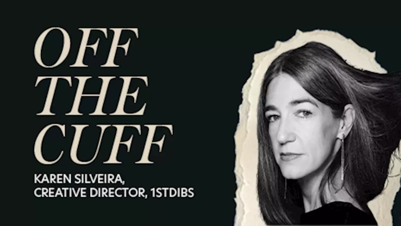 Off the Cuff: Karen Silveira on Inspiration, Beauty, and the Luxury Market